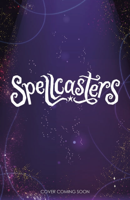 Spellcasters: Wish Wars: Book 4