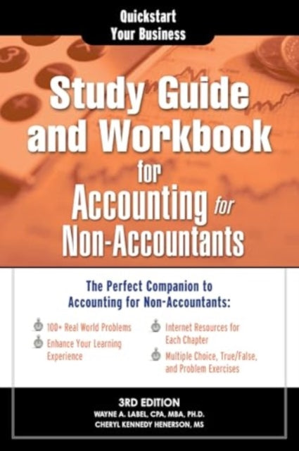 Study Guide and Workbook for Accounting for Non-Accountants: The Perfect Companion for Accounting for Non-Accountants