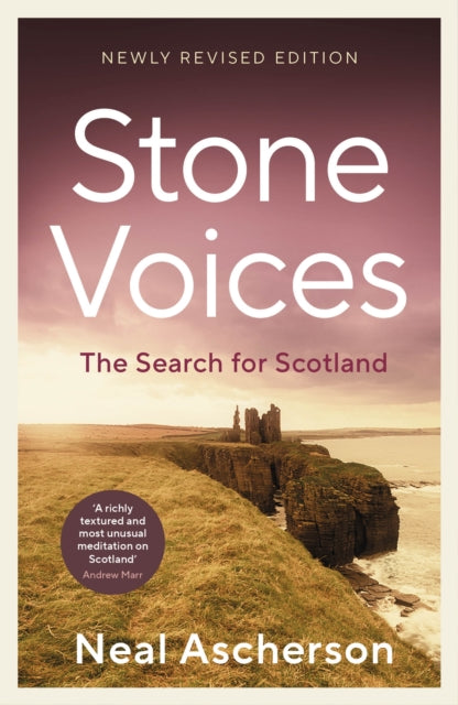 Stone Voices: The Search For Scotland