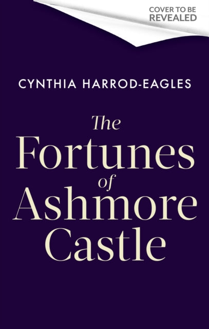 The Fortunes of Ashmore Castle: A captivating period drama for 2025 perfect for fans of Downton Abbey and The Gilded Age