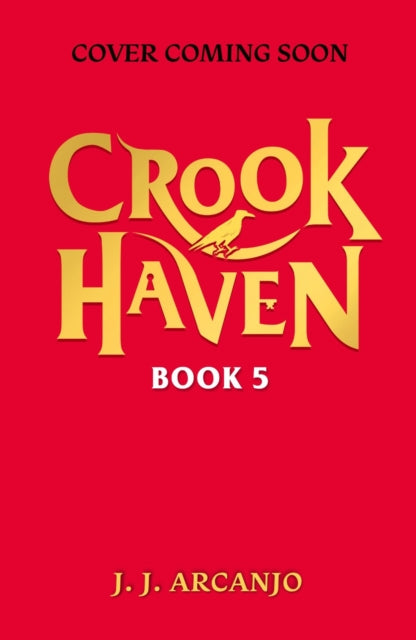 Crookhaven: The Thieves' Revenge: Book 5