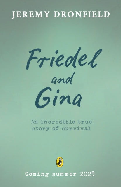 For the Ones You Love: A true story of sisterhood and survival during the Holocaust