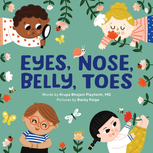 Eyes, Nose, Belly, Toes: My First Human Body Book