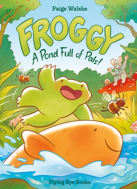Froggy: A Pond Full of Pals!