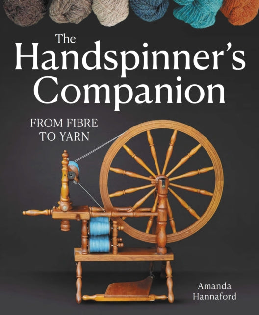 Handspinner’s Companion: From Fibre to Yarn