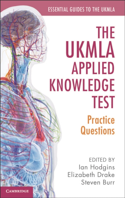 The UKMLA Applied Knowledge Test: Practice Questions