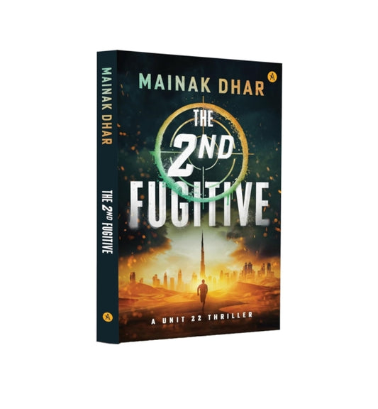 The 2nd Fugitve: A Unit 22 Thriller