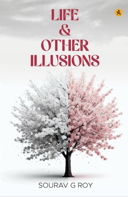 Life & Other Illusions