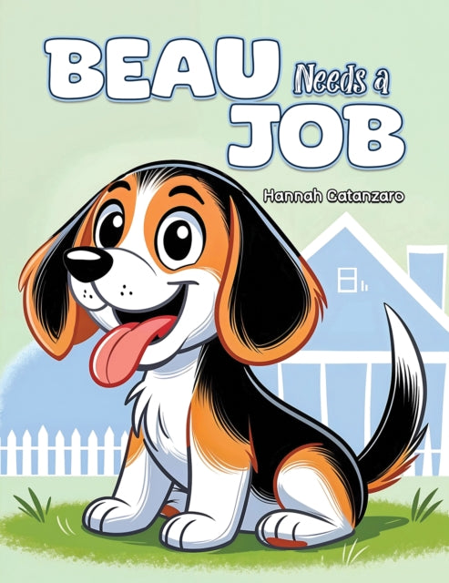 Beau Needs a Job