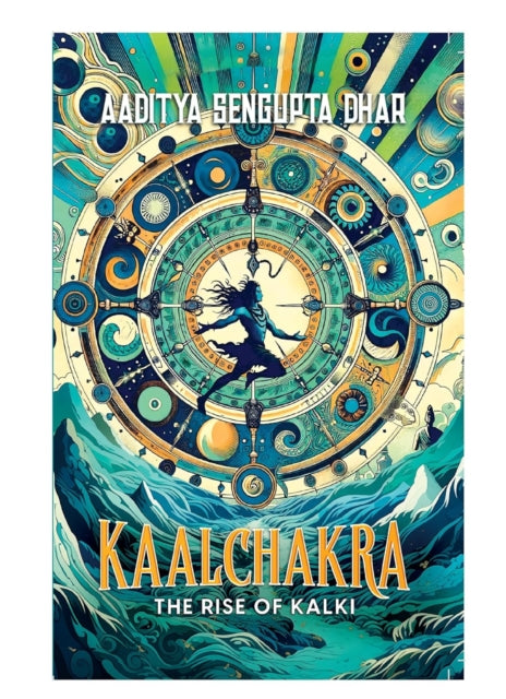 Kaalchakra: The Rise of Kalki
