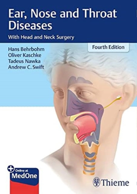 Ear, Nose, and Throat Diseases: With Head and Neck Surgery