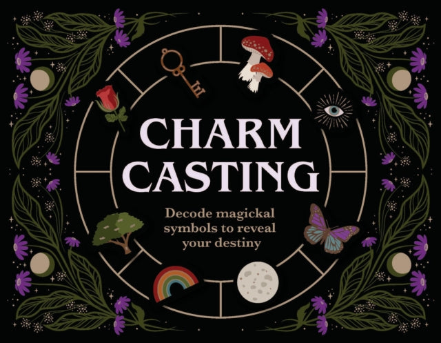Charm Casting: Decode magickal symbols to reveal your destiny - Includes: casting board, 24 card charms, guidebook and bag