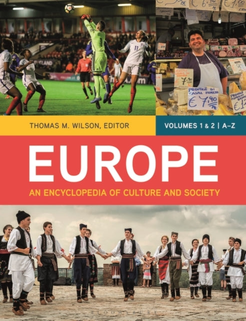 Europe: An Encyclopedia of Culture and Society [2 volumes]