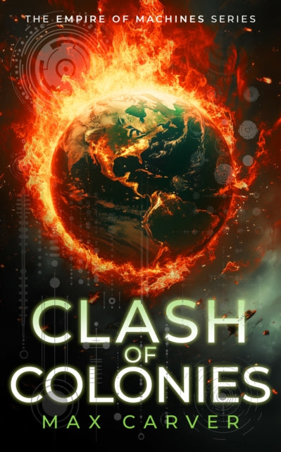 Clash of Colonies: a gripping science-fiction adventure