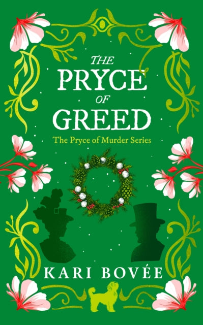 The Pryce of Greed: An historical ghost cozy mystery
