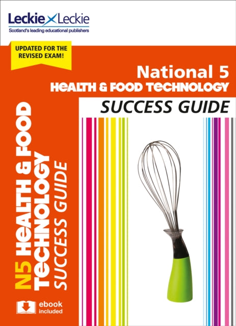 National 5 Health and Food Technology Revision Guide: Revise for SQA Exams