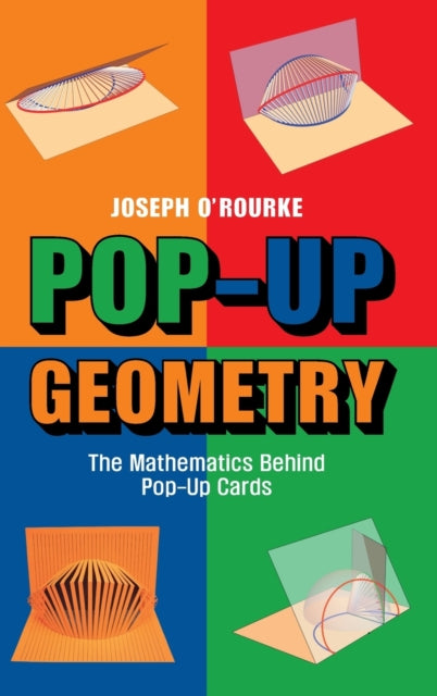 Pop-Up Geometry: The Mathematics Behind Pop-Up Cards