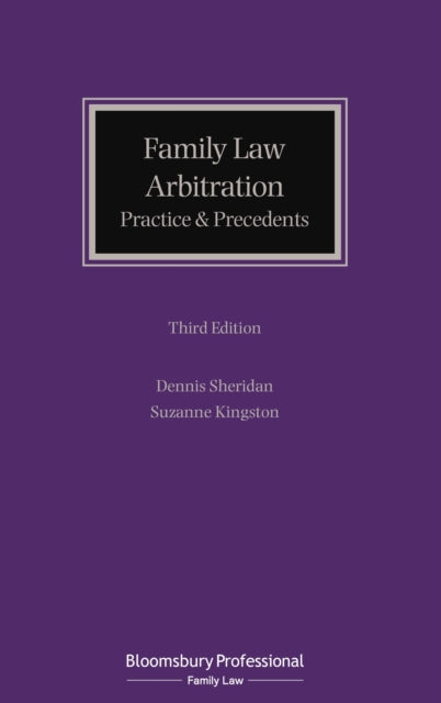 Family Law Arbitration: Practice and Precedents