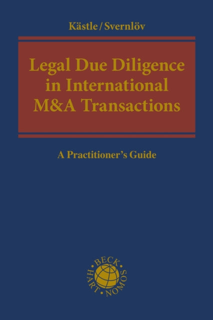 Legal Due Diligence in International M&A Transactions: A Practitioner's Guide