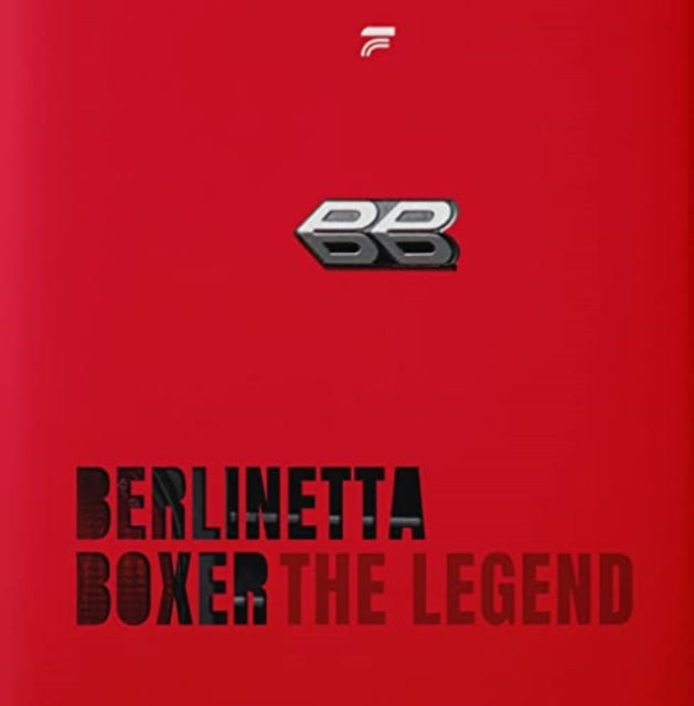 Berlinetta Boxer: The Legend