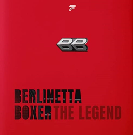 Berlinetta Boxer: The Legend