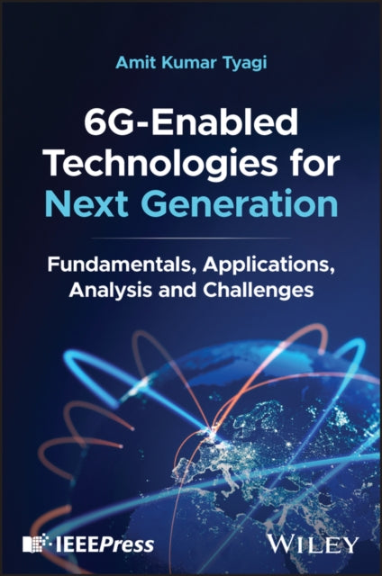6G-Enabled Technologies for Next Generation: Fundamentals, Applications, Analysis and Challenges