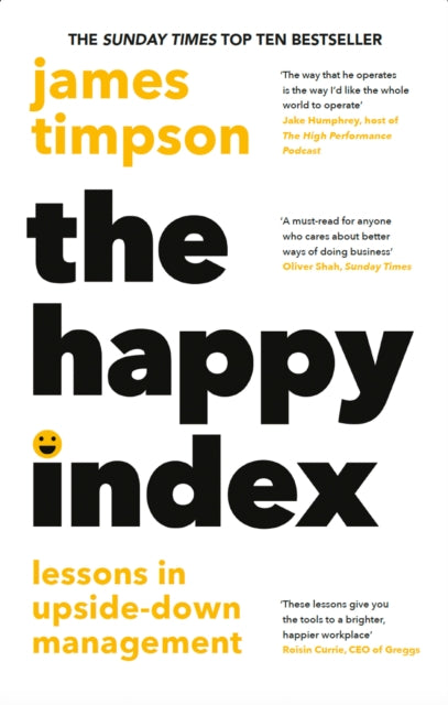 The Happy Index: A People-First Approach to Leadership
