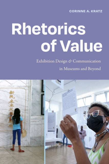 Rhetorics of Value: Exhibition Design and Communication in Museums and Beyond