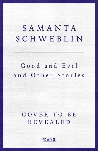 Good and Evil and Other Stories