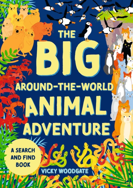The Big Around-the-World Animal Adventure: A search and find book
