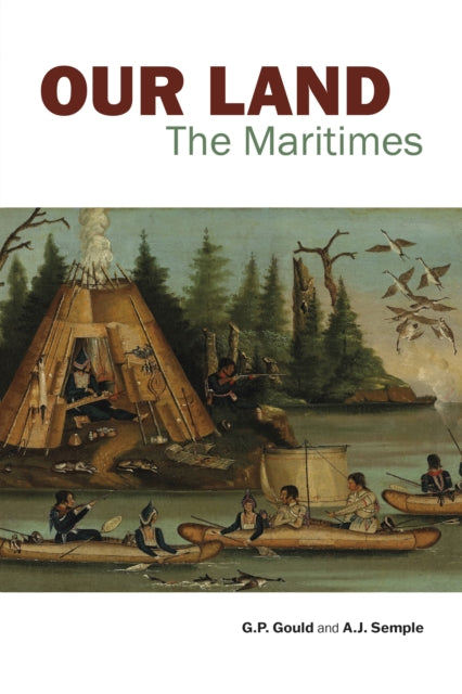 Our Land: The Maritimes