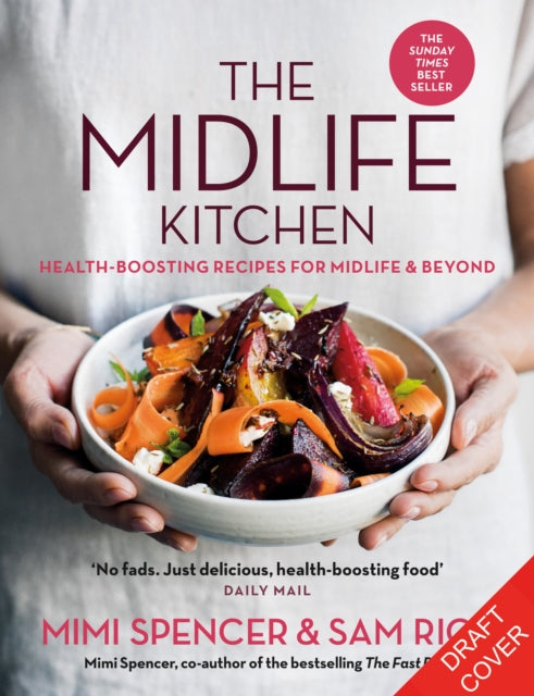 The Midlife Kitchen: health-boosting recipes for midlife & beyond
