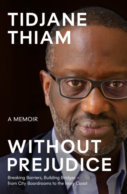 Without Prejudice: A Memoir