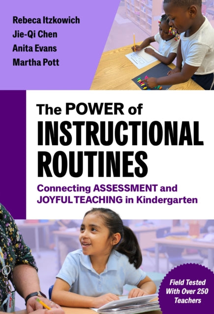 The Power of Instructional Routines: Connecting Assessment and Joyful Teaching in Kindergarten