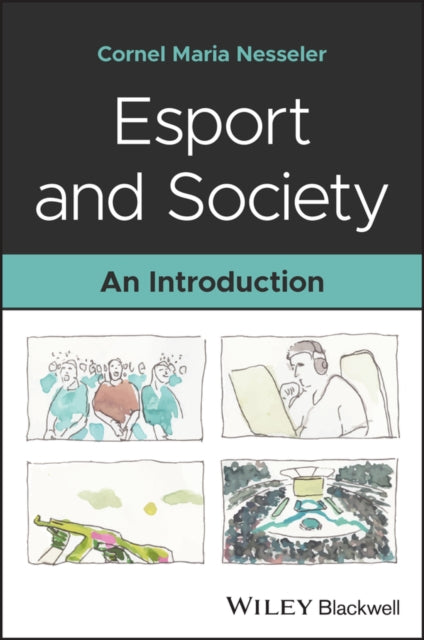 Esport and Society: An Introduction