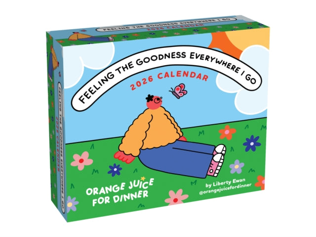 Feeling the Goodness Everywhere I Go 2026 Day-to-Day Calendar: Orange Juice For Dinner