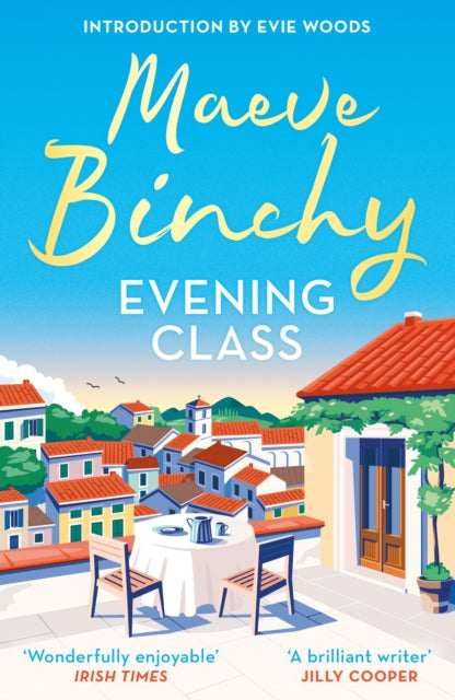 Evening Class: Friendship, holidays, love – the perfect read for summer