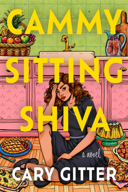 Cammy Sitting Shiva: A Novel