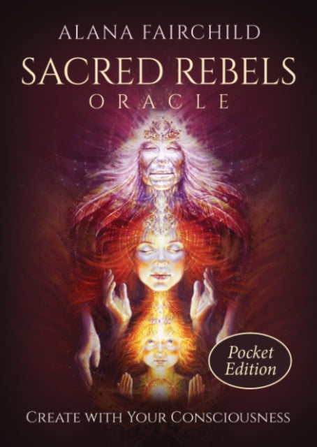Sacred Rebels Oracle - Pocket Edition: Create with Your Consciousness