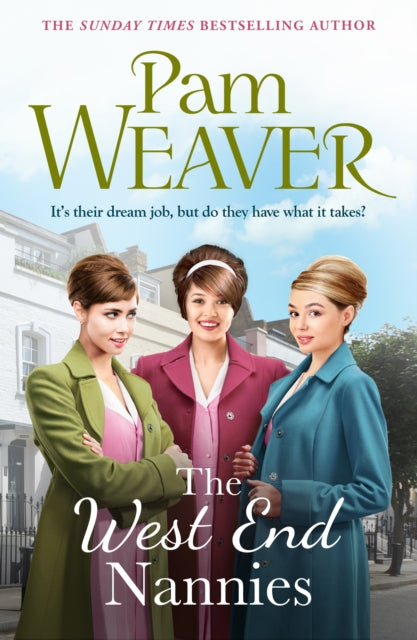 The West End Nannies: An emotional, uplifting 1960s saga