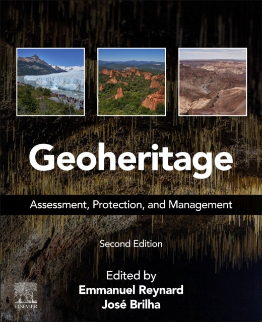 Geoheritage: Assessment, Protection, and Management
