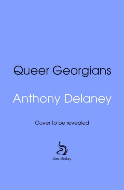 Queer Georgians: A hidden history of lovers, lawbreakers and homemakers