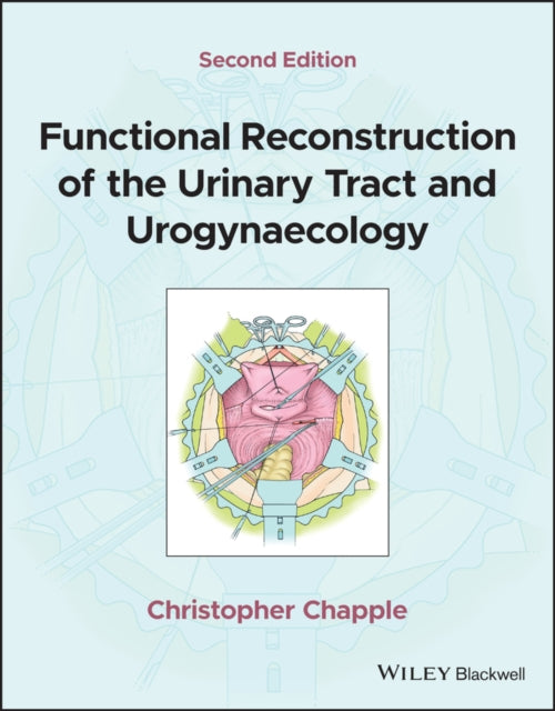 Functional Reconstruction of the Female Urinary Tract and Gynaeco-Urology