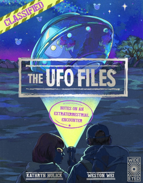 The UFO Files: Notes on an Alien Encounter