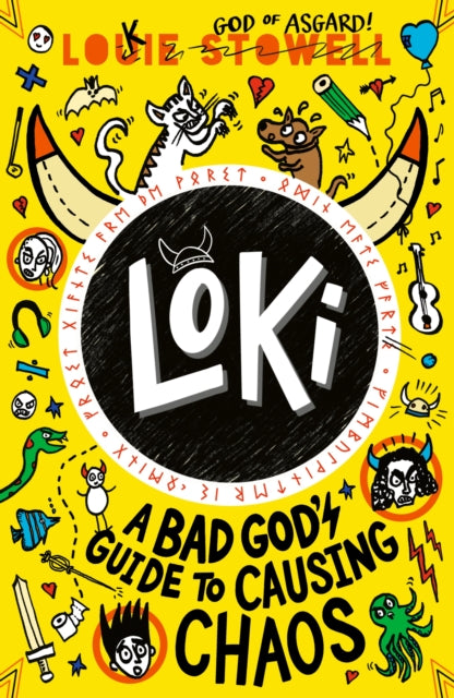 Loki: A Bad God's Guide to Causing Chaos: Trickster Norse god turned school kid - the brand-new book in the hilarious comics-style diary series for 7-11-year-olds.