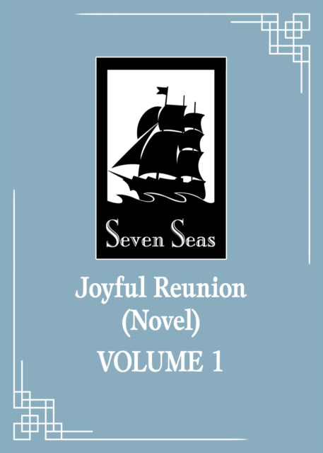 Joyful Reunion (Novel) Vol. 1