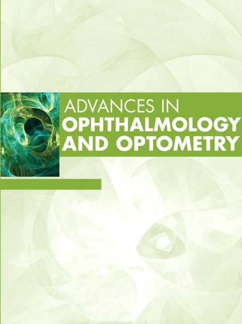 Advances in Ophthalmology and Optometry, 2025