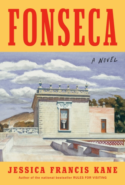 Fonseca: A Novel