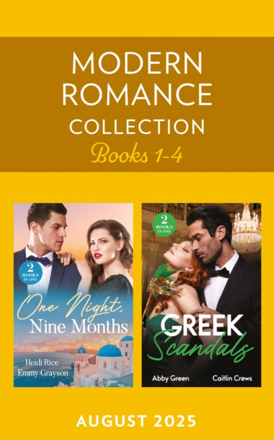 Modern Romance August 2025 Books 1-4: The Heir Affair (Claimed by a Greek) / Pregnant Behind the Veil / Billion-Dollar Baby Shock / Forbidden Greek Mistress