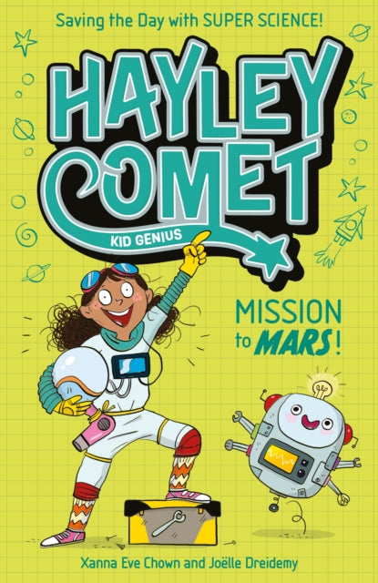 Hayley Comet, Kid Genius: Mission to Mars!: Saving the Day with Super Science!